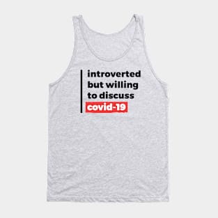 Introverted but willing to discuss Covid-19 (Black & Red Design) Tank Top